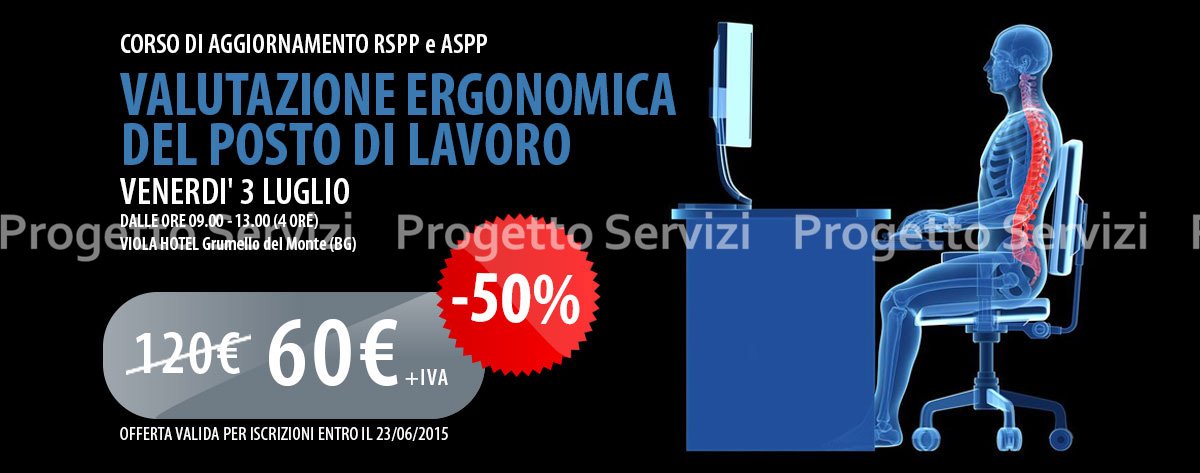VALUTAZIONE ERGONOMICA DEL POSTO DI LAVORO - Progetto Servizi